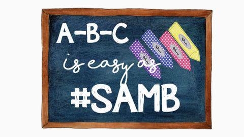 ABC is Easy as #SAMB
